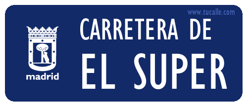 cartel_de_carretera-de-El Super_en_madrid